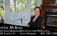 Santa Barbara Homes presented by Louise McKaig Village Properties